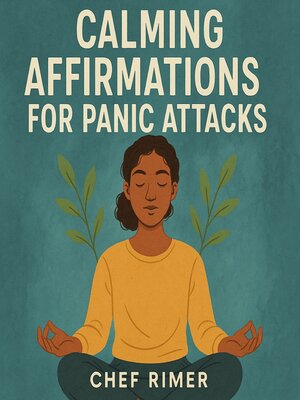 cover image of Calming Affirmations for Panic Attacks